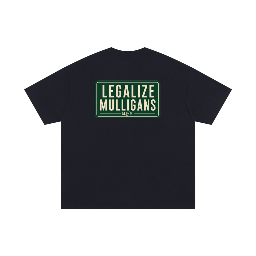 LEGALIZE MULLIGANS
