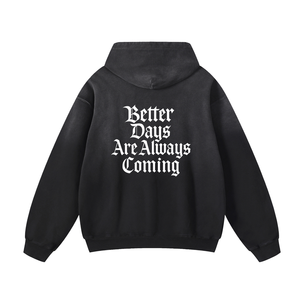 Stay Positive, Better Days Are Always Coming Oversized Hoodie